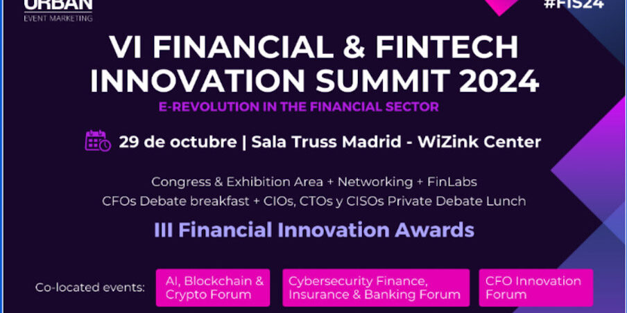 VI edición Financial & Fintech Fintech